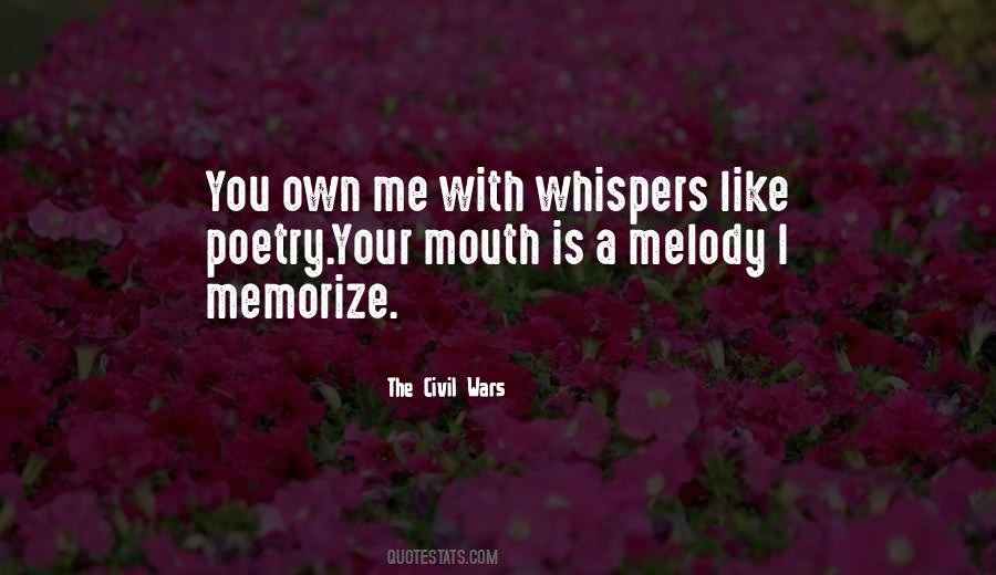 Quotes About Your Mouth #1197453