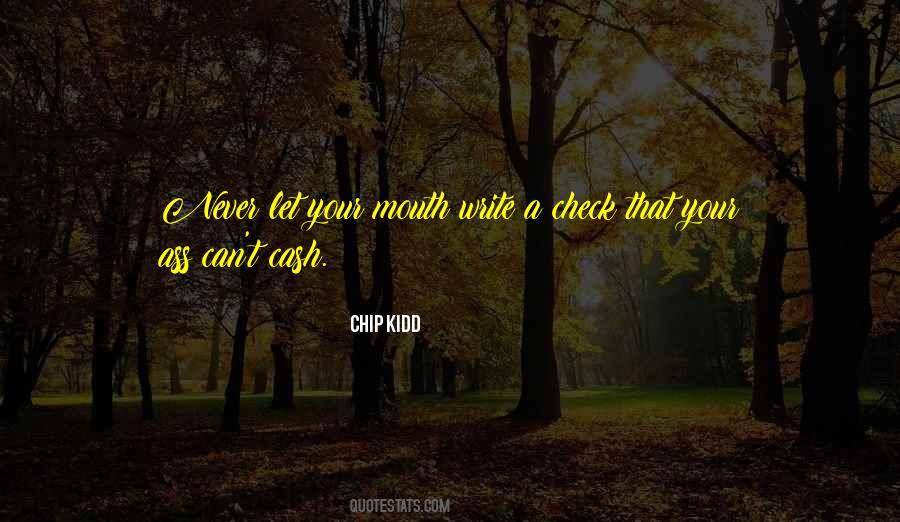 Quotes About Your Mouth #1253990