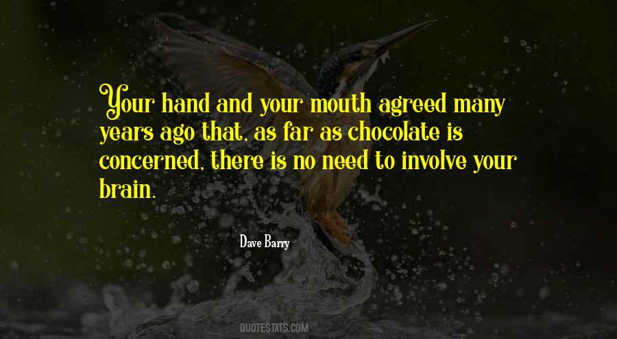 Quotes About Your Mouth #1315842