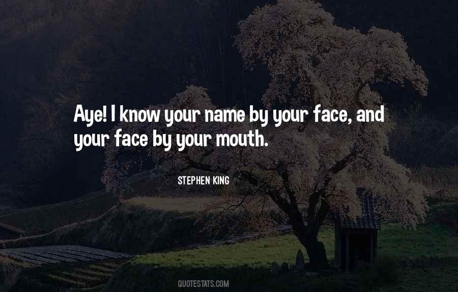 Quotes About Your Mouth #1369203