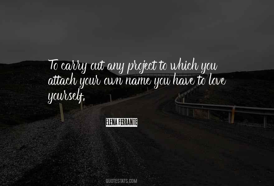 Quotes About Your Own Name #1023227