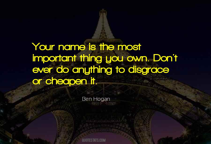 Quotes About Your Own Name #92318