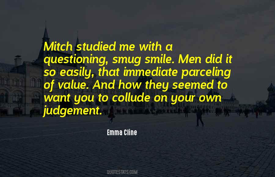 Quotes About Your Own Smile #457854