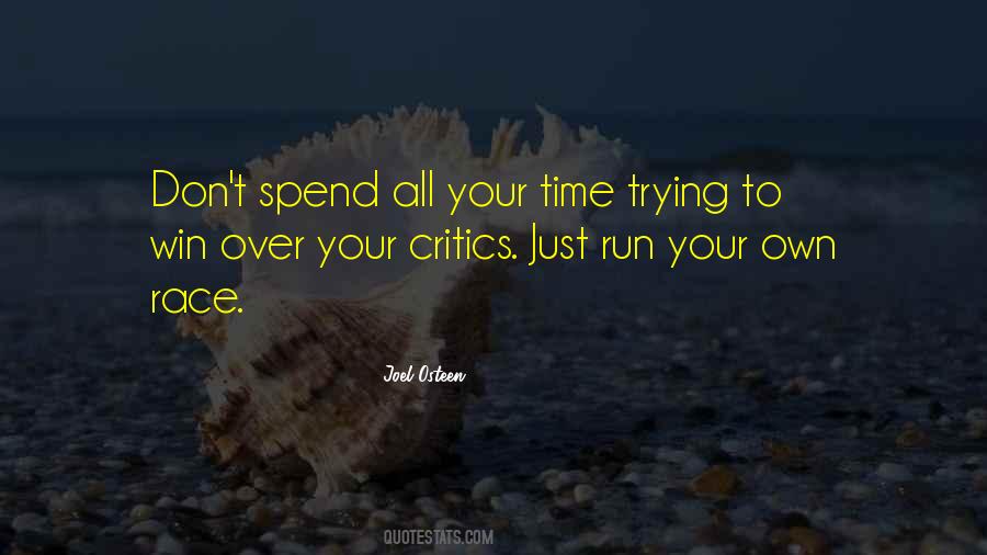 Quotes About Your Own Time #16237