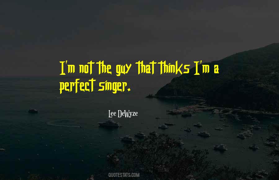 Quotes About Your Perfect Guy #812091