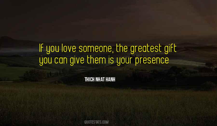 Quotes About Your Presence #1873273