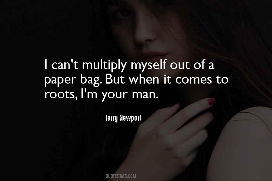 Quotes About Your Roots #387296