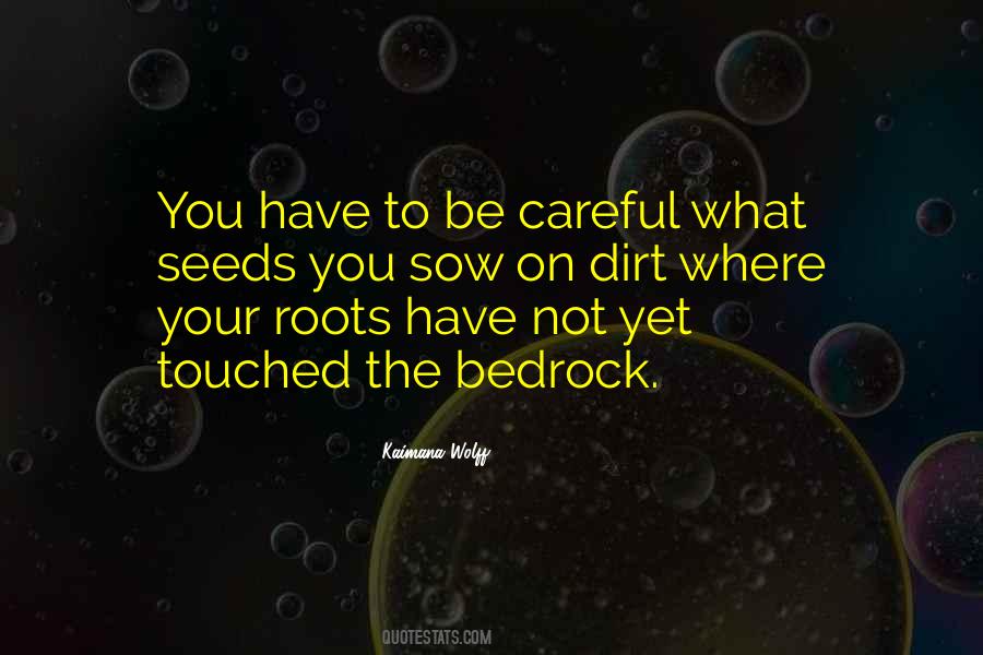 Quotes About Your Roots #436771