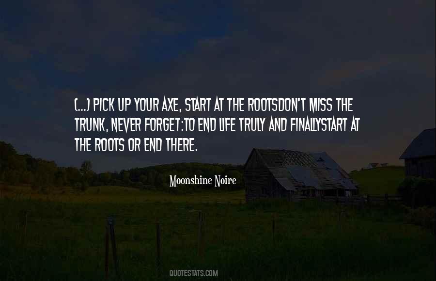 Quotes About Your Roots #642254