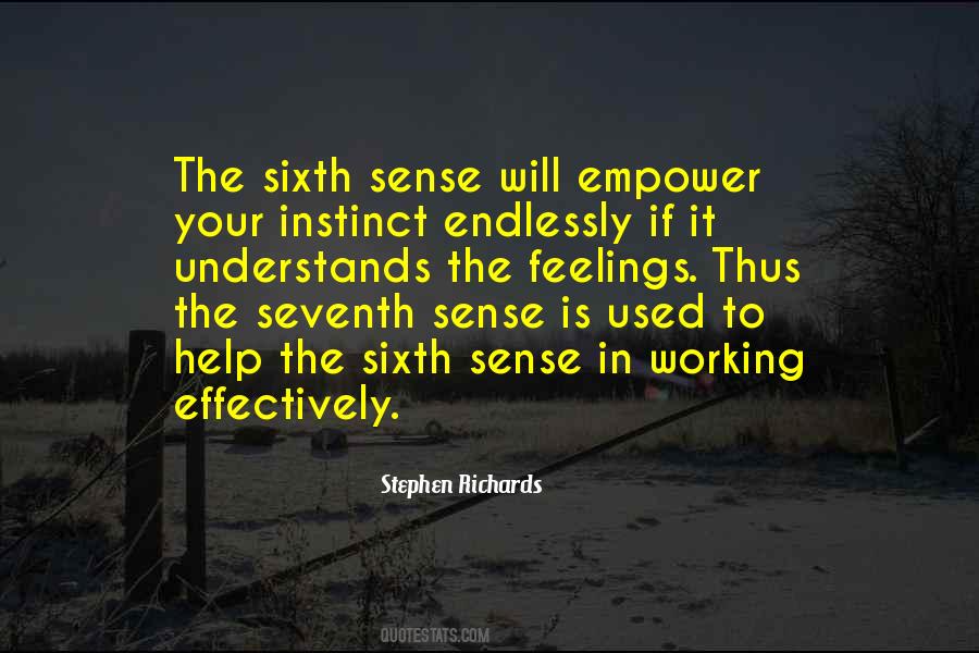 Quotes About Your Sixth Sense #1263691 Quotes About Your Sixth Sense #1263691