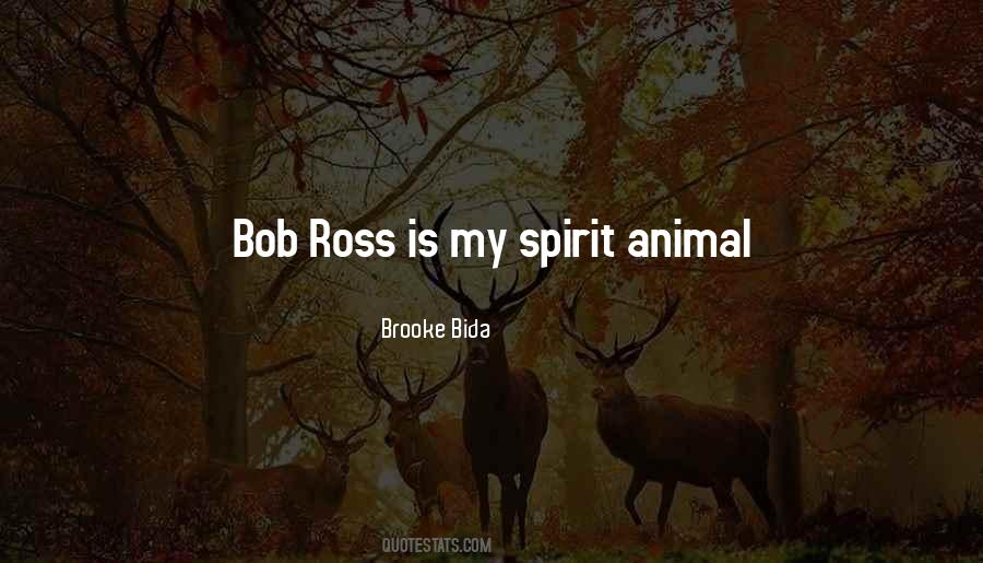 Top 40 Quotes About Your Spirit Animal: Famous Quotes & Sayings About Your Spirit  Animal