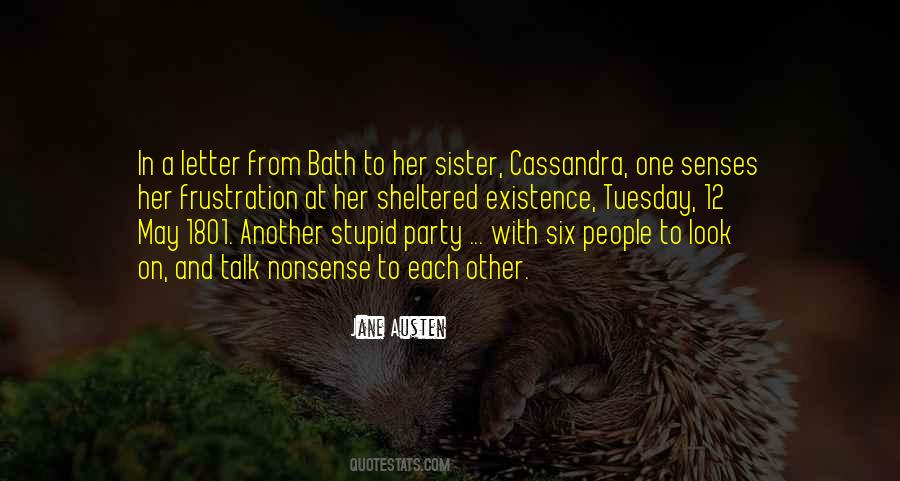Quotes About Your Stupid Sister #398473