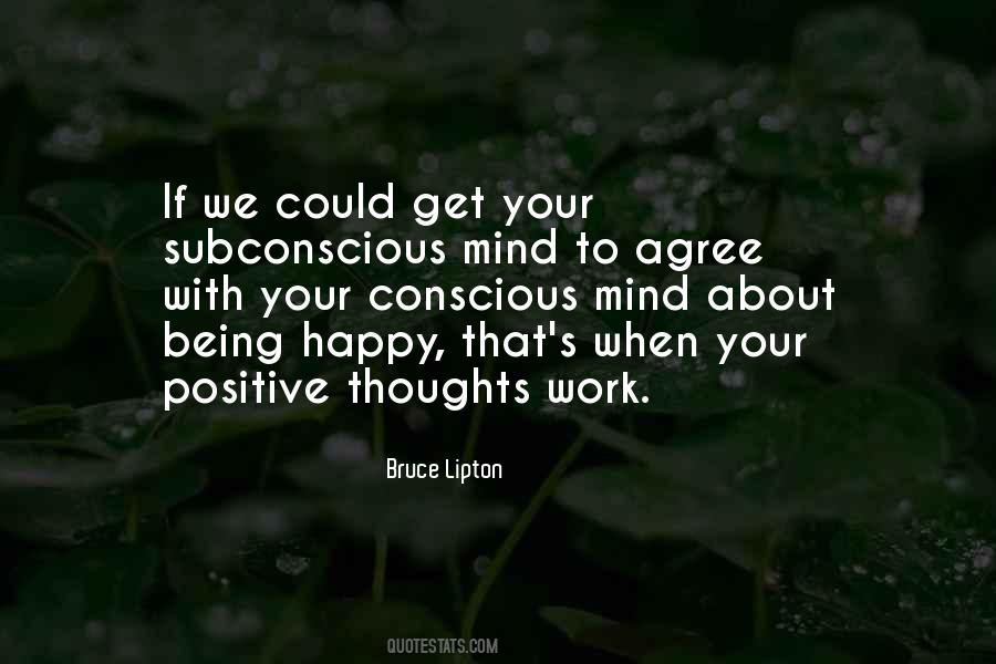 Quotes About Your Subconscious #1455528