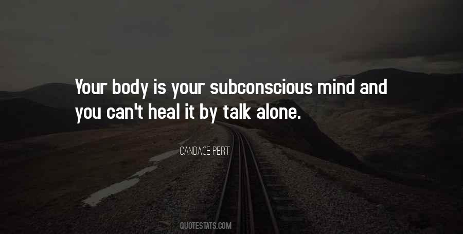 Quotes About Your Subconscious #460398