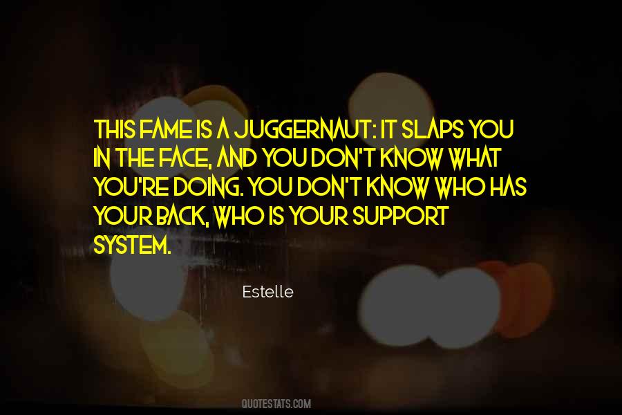 Quotes About Your Support System #1207303