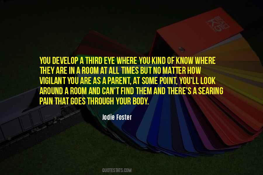 Quotes About Your Third Eye #1329138 Quotes About Your Third Eye #1329138