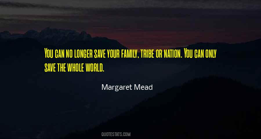 Quotes About Your Tribe #242731