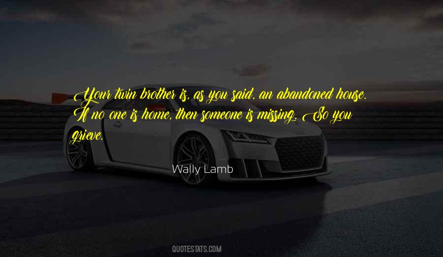 Quotes About Your Twin Brother #1780204