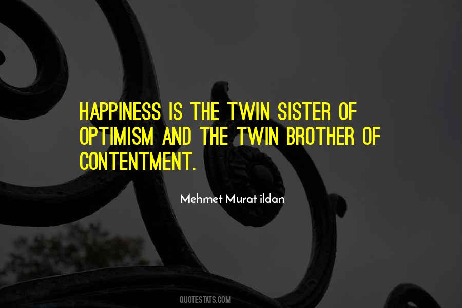 Quotes About Your Twin Brother #371818