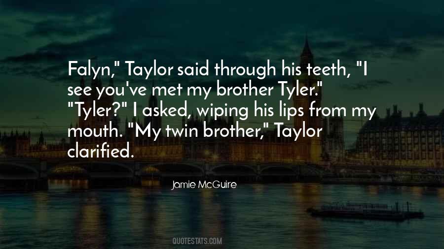 Quotes About Your Twin Brother #99475