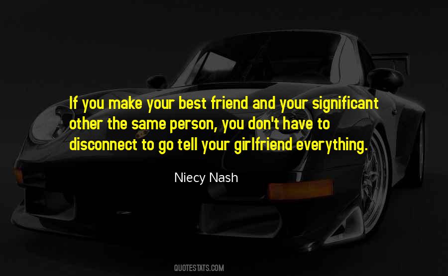 Quotes About Your Very Best Friend #3955