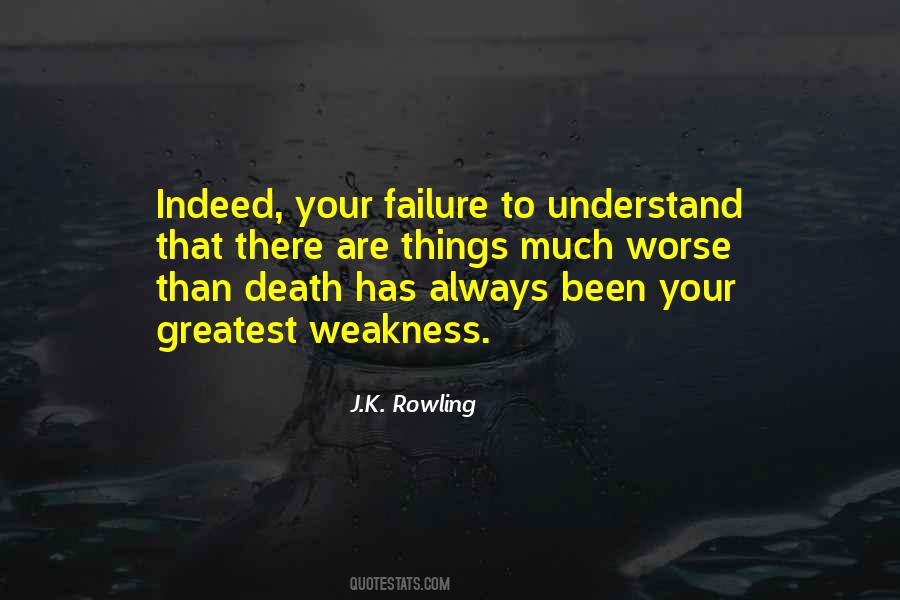 Quotes About Your Weakness #116125 Quotes About Your Weakness #116125