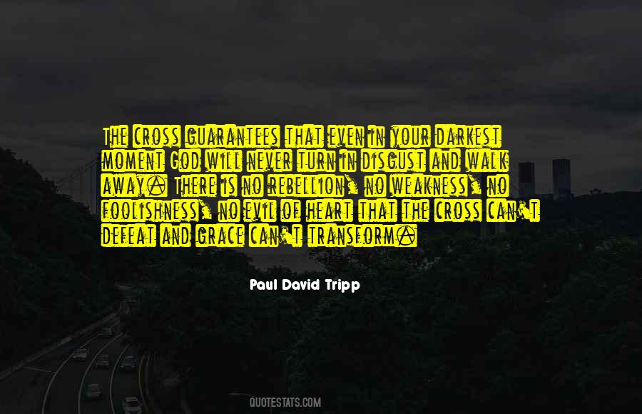 Quotes About Your Weakness #301179 Quotes About Your Weakness #301179