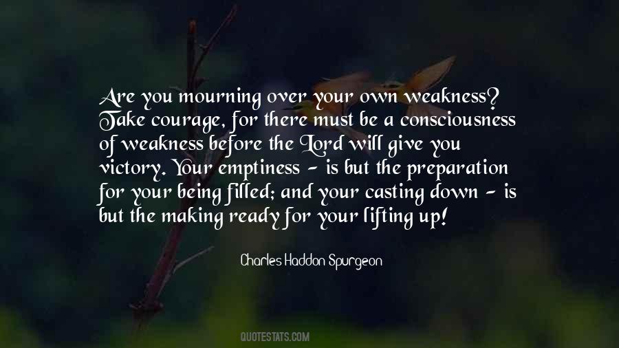 Quotes About Your Weakness #432722 Quotes About Your Weakness #432722