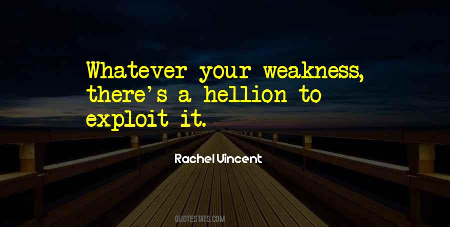 Quotes About Your Weakness #810987