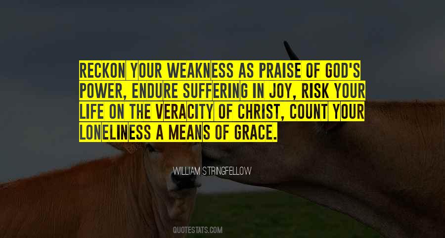 Quotes About Your Weakness #916303