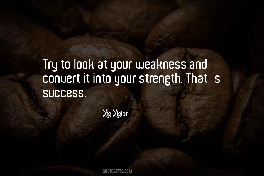 Quotes About Your Weakness #962920