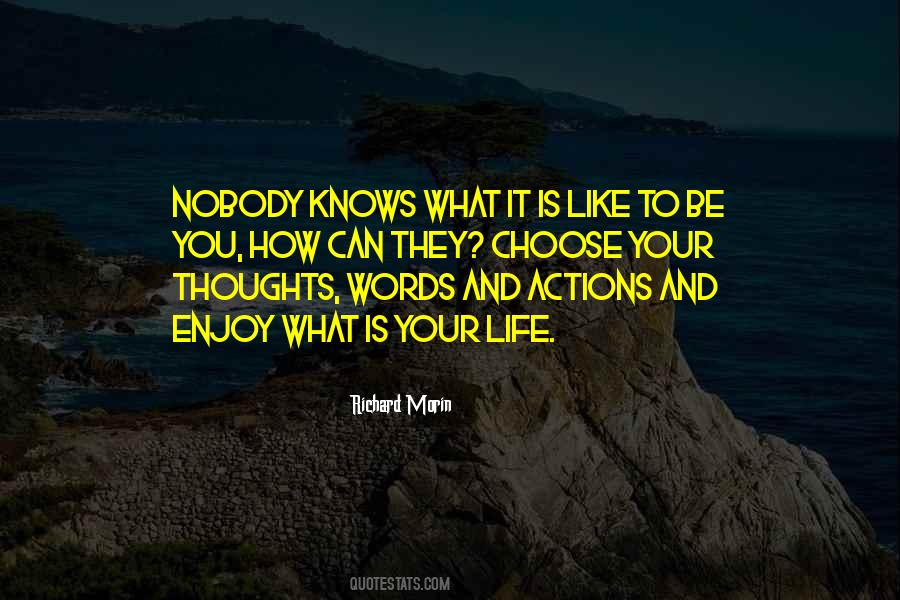 Quotes About Your Words And Actions #1363133