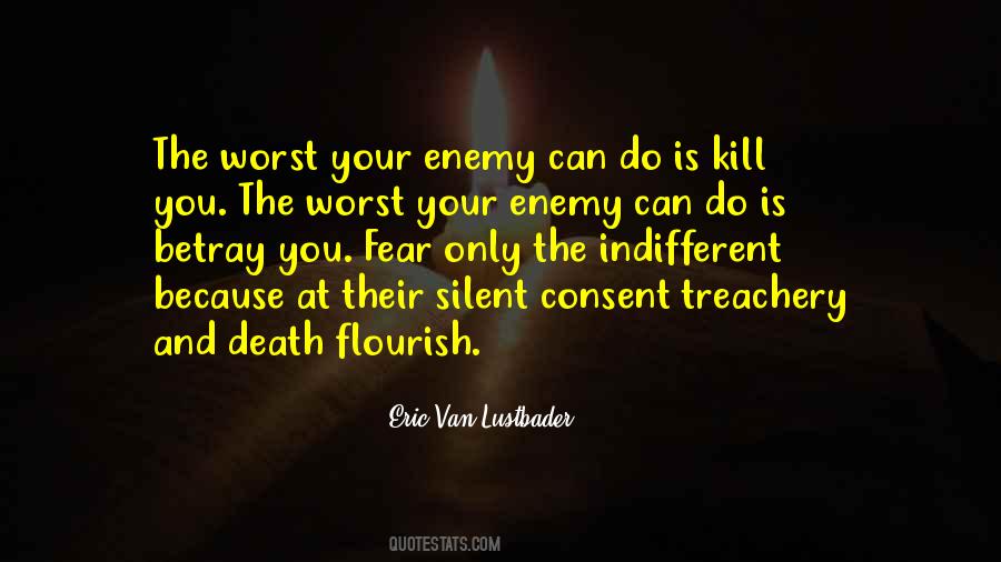 Quotes About Your Worst Enemy #1250748