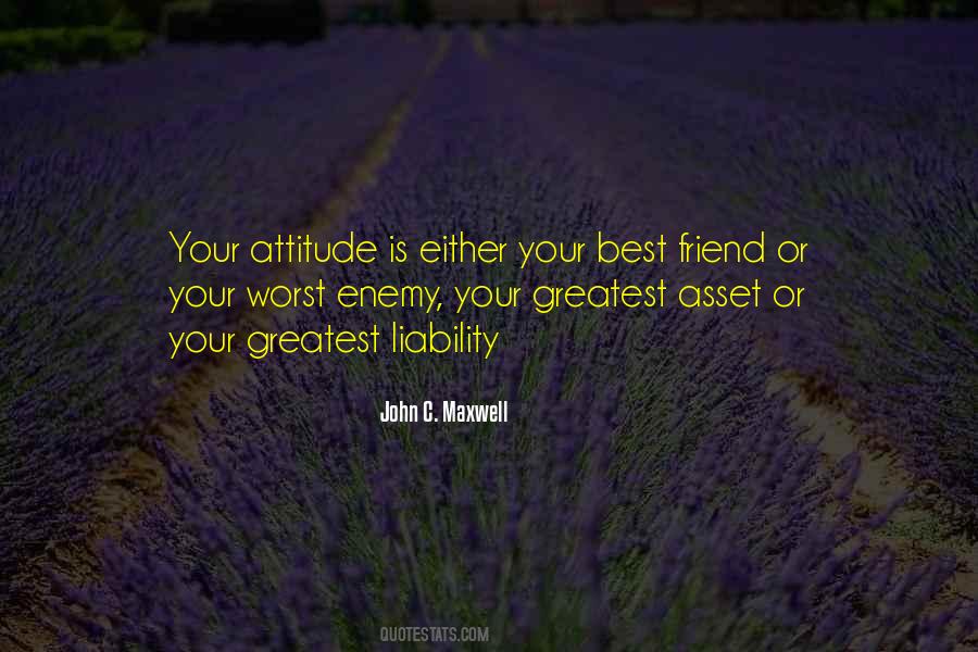 Quotes About Your Worst Enemy #251338