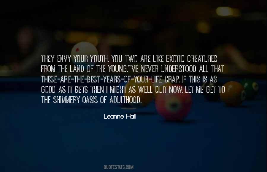 Quotes About Your Youth #1120614