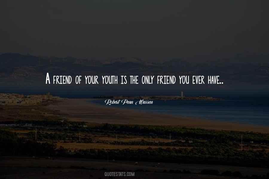 Quotes About Your Youth #763084