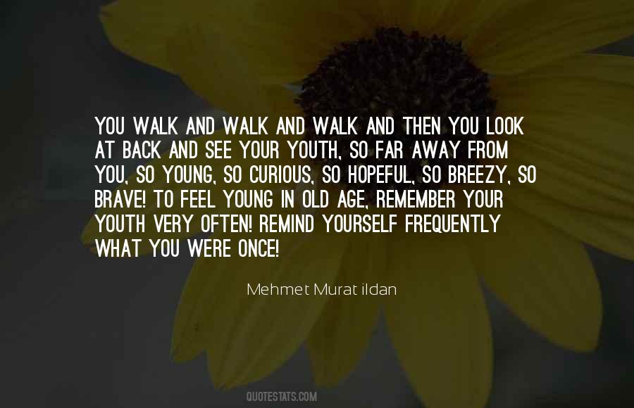 Quotes About Your Youth #838246