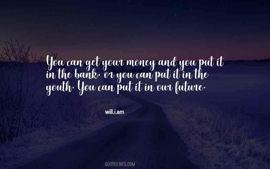 Quotes About Your Youth #99894