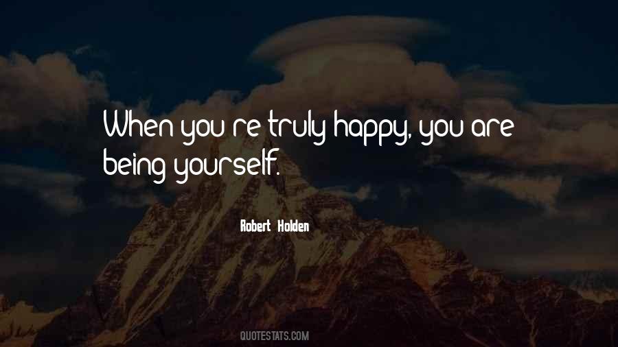 Quotes About Yourself Being Happy #1474668