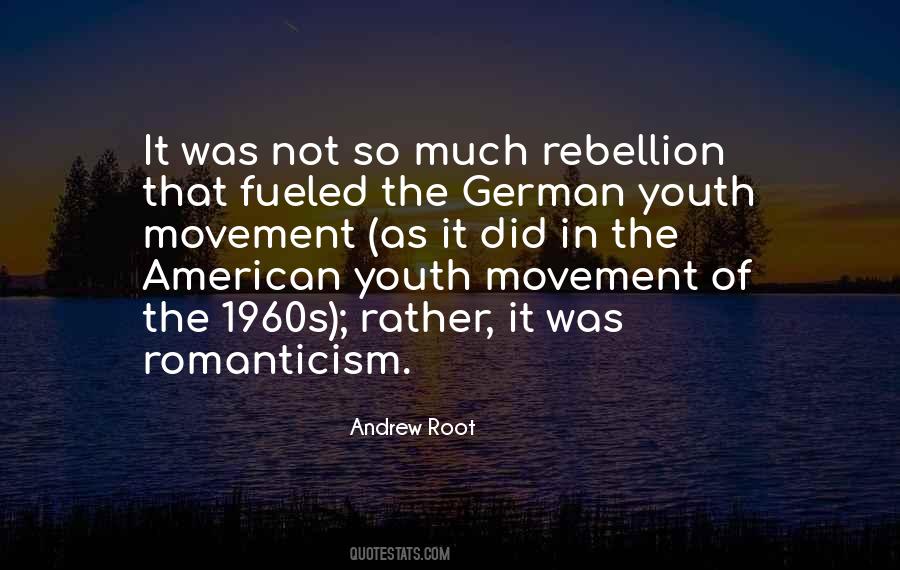Quotes About Youth Rebellion #1152805