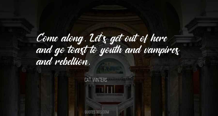 Quotes About Youth Rebellion #844199