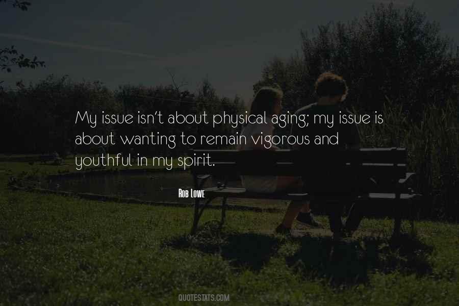 Quotes About Youthful Spirit #201765
