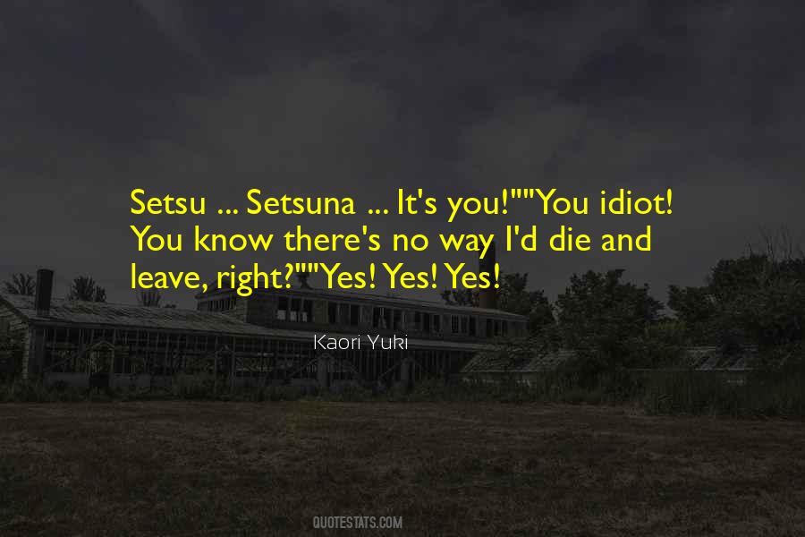 Quotes About Yuki #1065909