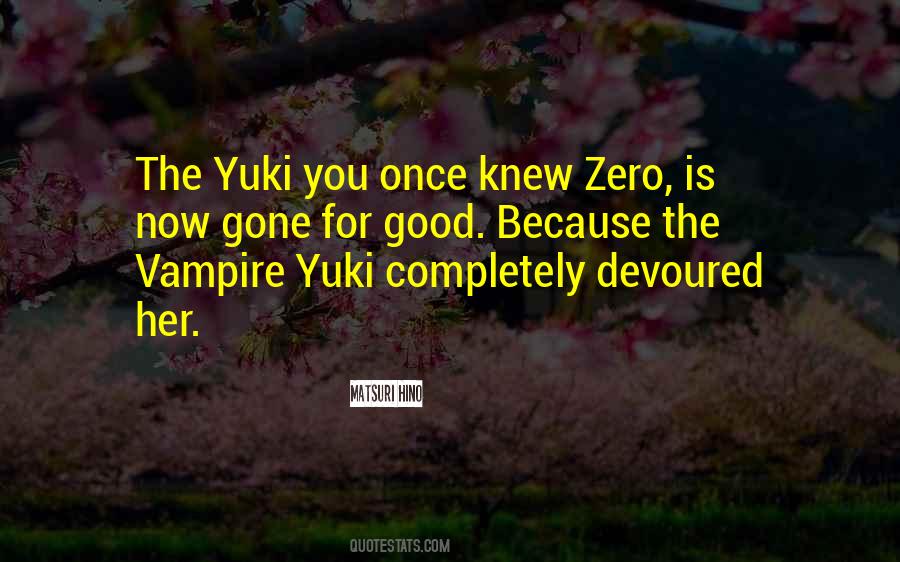 Quotes About Yuki #464393