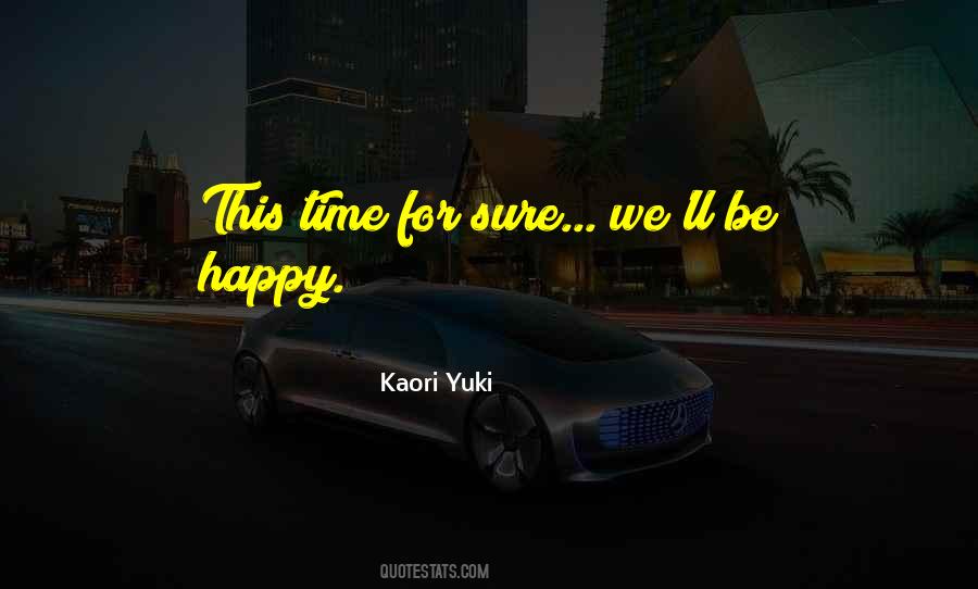 Quotes About Yuki #511611
