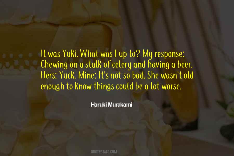 Quotes About Yuki #956013