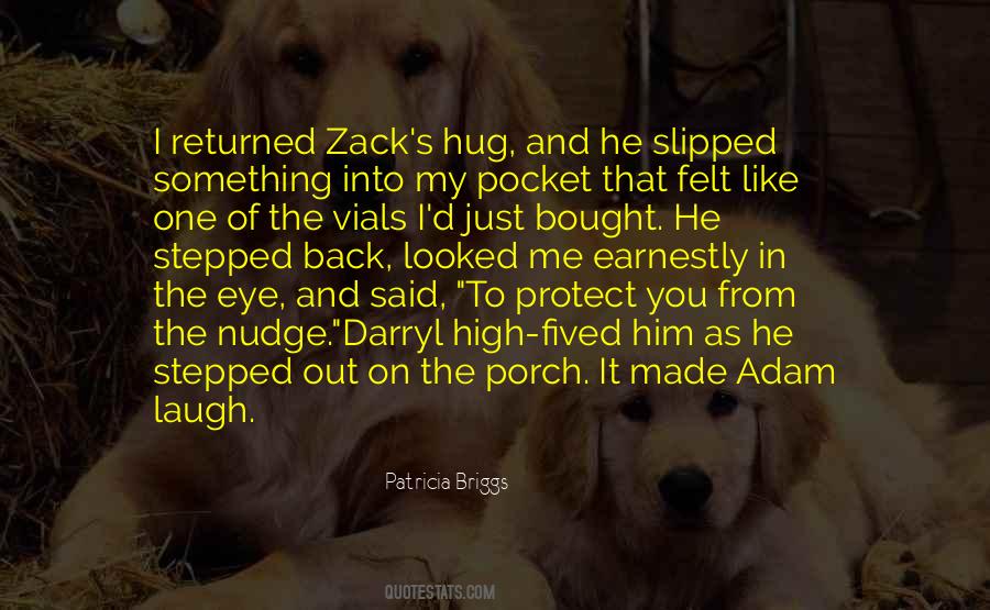 Quotes About Zack #1138028