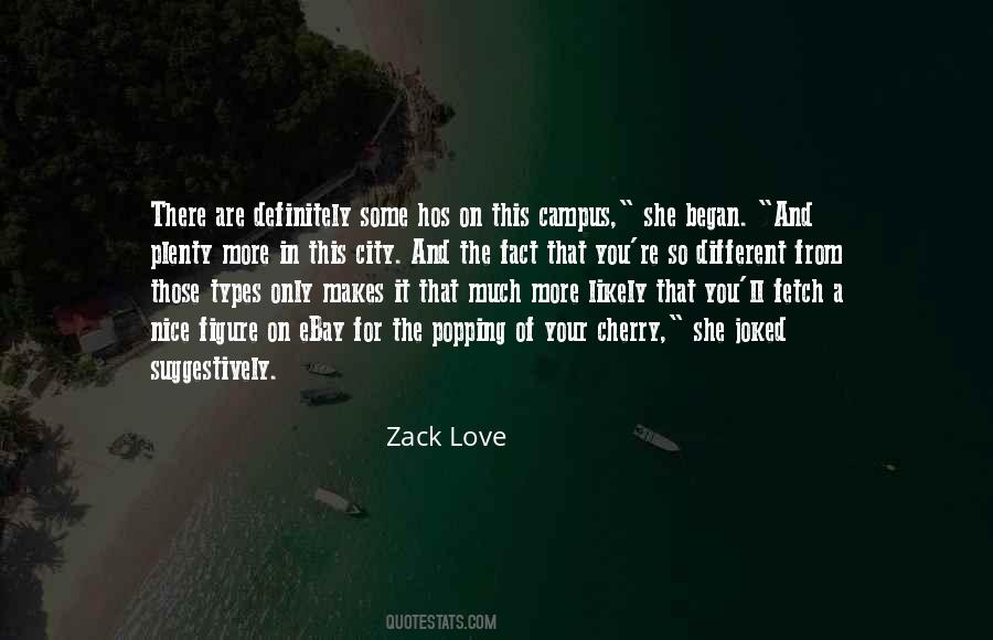 Quotes About Zack #183529