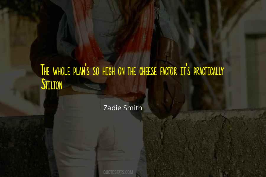Quotes About Zadie #192491