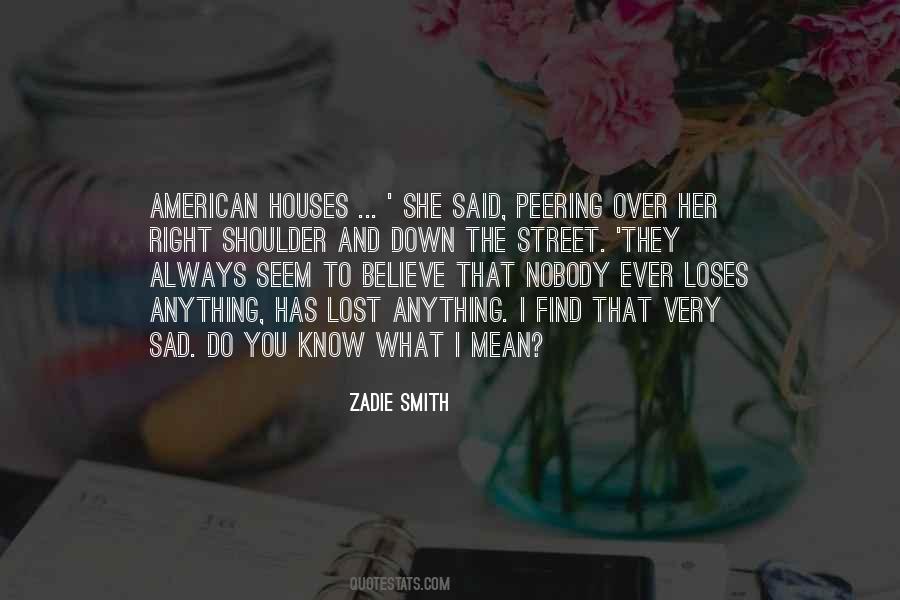 Quotes About Zadie #334568